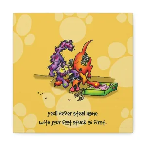 "You'll never steal home with your foot stuck on first" by Debby Carman, Quotes on Canvas, Inspirational Quotes, Life Quotes WHIMSHOTS CANVAS